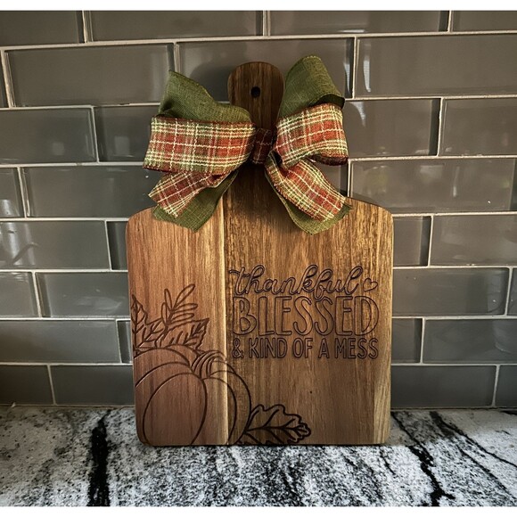 Thankful, Blessed & Kind of a Mess Thanksgiving Decorative Wood Cutting Board - Picture 2 of 6